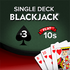 Single Deck Blackjack Plus3 Flat10s