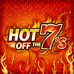 Hot Off The 7s