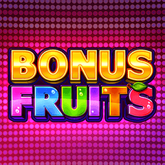 Bonus Fruits