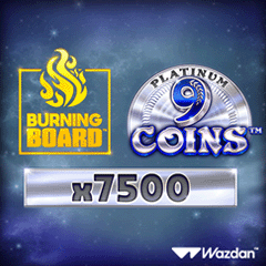 9 Coins Platinum Burning Board