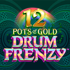 12 Pots Of Gold Drum Frenzy