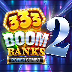 333 Boom Banks 2 Power Combo