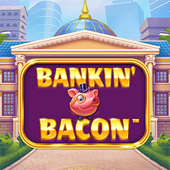 Bankin Bacon