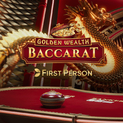 First Person Golden Wealth Baccarat