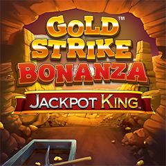 Gold Strike Bonanza Jackpot King
