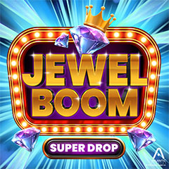 Jewel Boom Super Drop