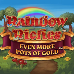 Rainbow Riches Even More Pots Of Gold