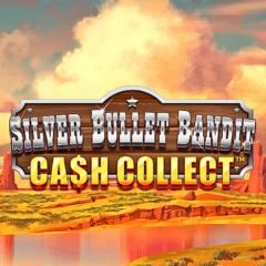 Silver Bullet Bandit Cash Collect 