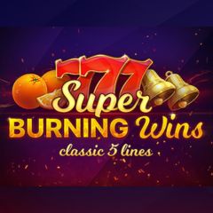 Super Burning Wins