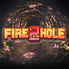 Fire In The Hole 2