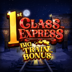 1st Class Express Big Train Bonus