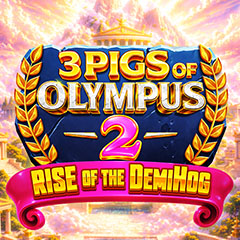3 Pigs Of Olympus 2 Rise Of The Demi Hog