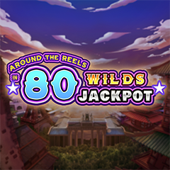 Around The Reels In 80 Wilds Jackpot