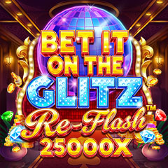 Bet On The Glitz Reflash