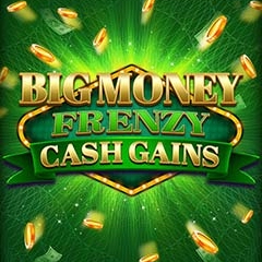Big Money Frenzy Cash Gains