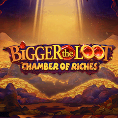 Bigger The Loot Chamber Of Riches