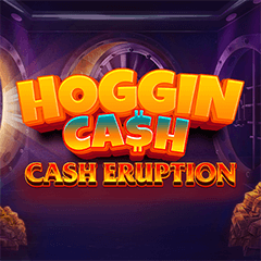 Cash Eruption Hoggin Cash