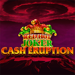 Cash Eruption Red Hot Joker
