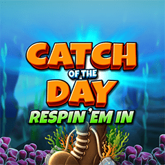 Catch Of The Day Respin Em In