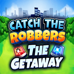 Catch The Robbers The Getaway