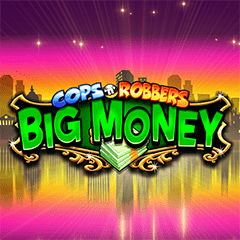 Cops N Robbers Big Money
