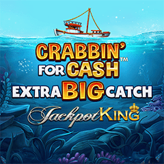 Crabbin For Cash Extra Big Catch Jackpot King