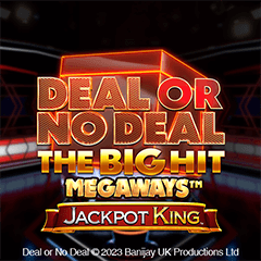 Deal Or No Deal The Big Hit Megaways Jackpot King