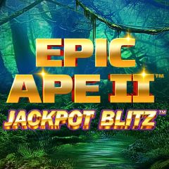 Epic Ape 2 Blitz Jackpot