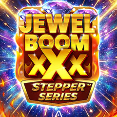 Jewel Boom XXX Stepper Series