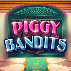 Piggy Bandits