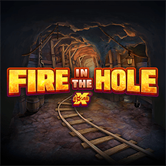 Fire In The Hole