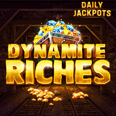Dynamite Riches